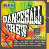 Various Artists - Dancehall Crew Episode 1