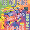 Les Vautours - Division et Henrietta (Compilation 2 Albums)