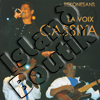 La Voix Cassiya - Rekonesans