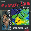 Frandy Lam - Emanticipation