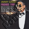 Jimmy Cassel - Friends Trip