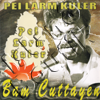 Bam Cuttayen - Pei Larm Kuler