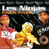 Les Ninjas  - Faya Faya